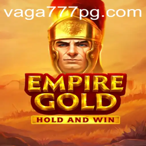 EmpireGold: Explorando o Universo Estratégico e Empolgante de VAGA777